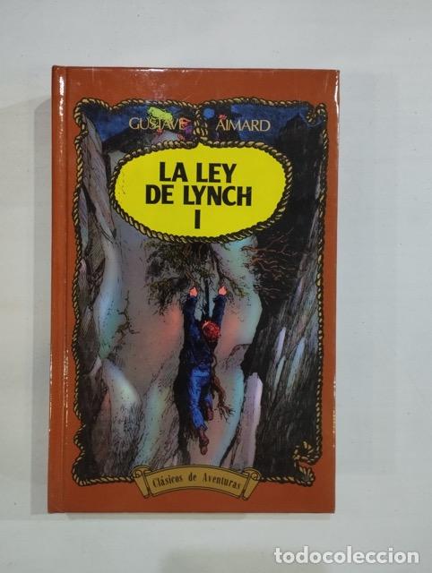 Libros: Gustave Aimard - La ley de Lynch I - Foto 1