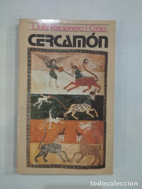 Libros: Llu&iacute;s Racionero i Grau - Cercam&oacute;n - Foto 1
