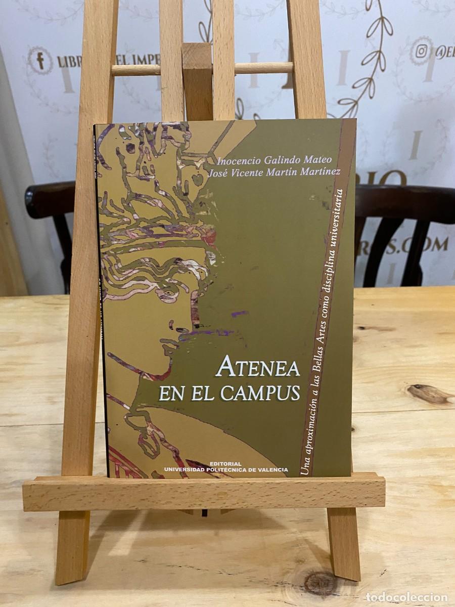 Livres: ATENEA EN EL CAMPUS - GALINDO MATEO; Inocencio y MARTIN MARTINEZ, J. V.
