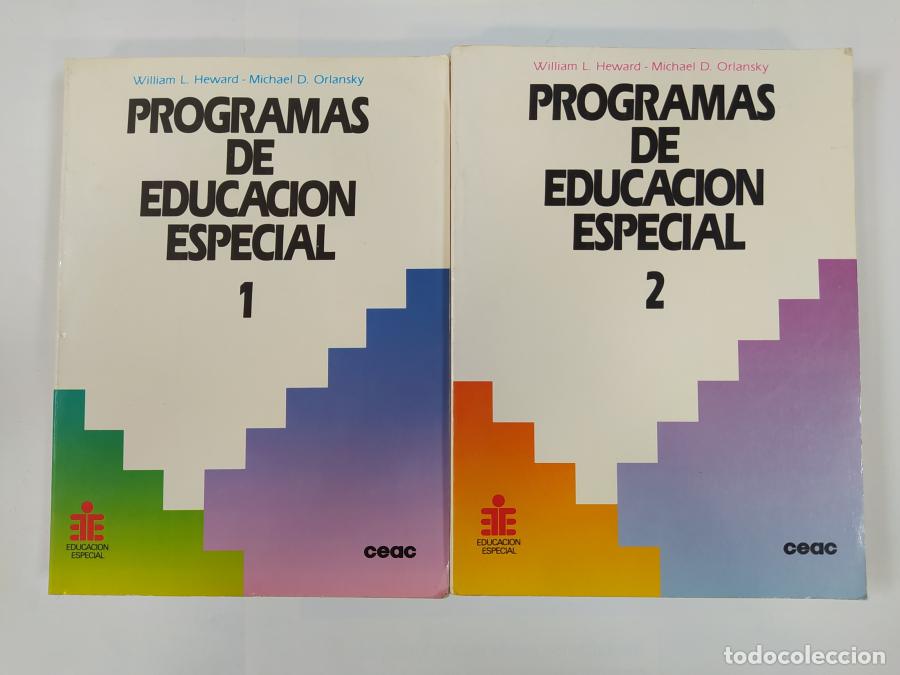 Libros: Programas de educaci&oacute;n especial 1 y 2. - Michael D. Orlansky. William L. Heward. TDK774 - Foto 1
