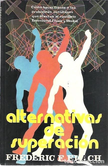 Libros: ALTERNATIVAS DE SUPERACION FREDERIC F FLACH - Foto 1