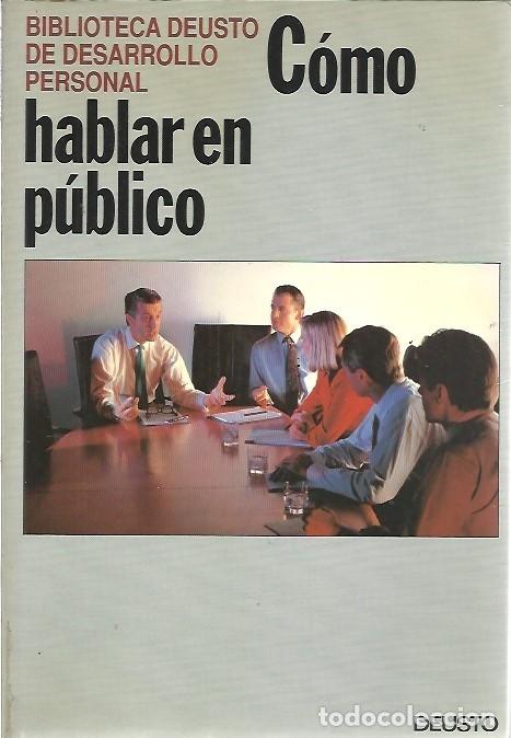 Libros: BIBLIOTECA DEUSTO DE DESARROLLO PERSONAL COMO HABLAR EN PUBLICO - Foto 1