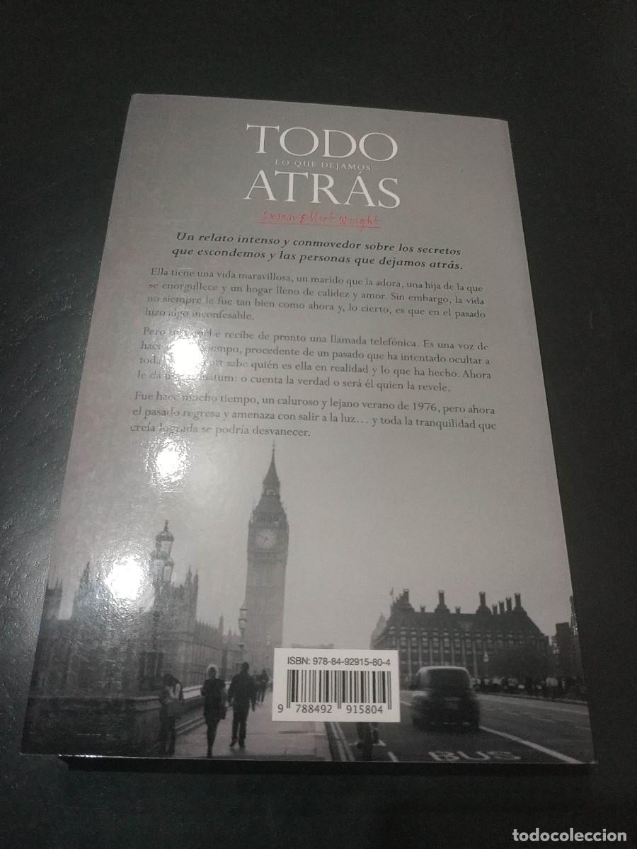 Libros: TODO LO QUE DEJAMOS ATR&Aacute;S- SUSAN ELLIOT WRIGHT - Foto 2