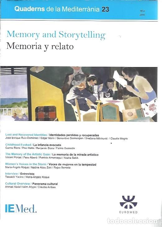 Libros: QUADERNS DE LA MEDITERRANEA 23 MEMORIA Y RELATO - Foto 1