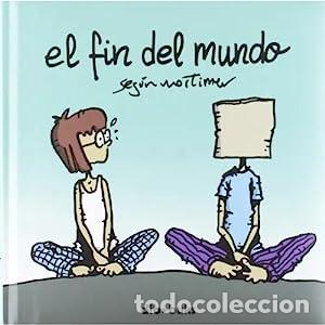 Libros: EL FIN DEL MUNDO. Segun Mortimer - Foto 1