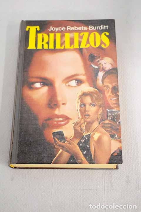 Libros: Trillizos: Rebeta-Burditt, Joyce.- Rebeta-Burditt, Joyce - Foto 1