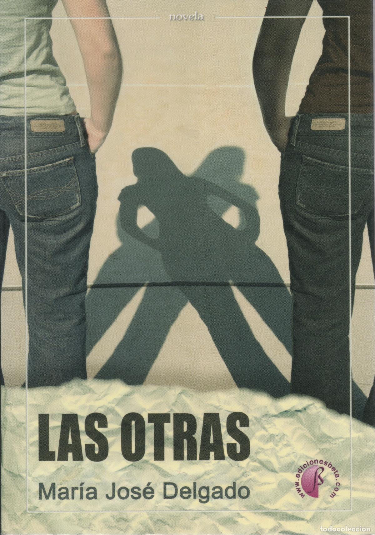 Libros: Las otras - Delgado L&oacute;pez, Mar&iacute;a Jos&eacute; - Foto 1