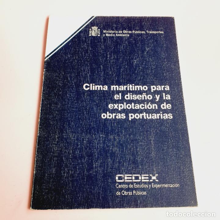 Livros em segunda m&atilde;o: LIBRO-CLIMA MAR&Iacute;TIMOPARA EL DISE&Ntilde;OY LA EXPLOTACI&Oacute;N DE OBRAS PORTUARIAS-CEDEX-VARIOS AUTORES