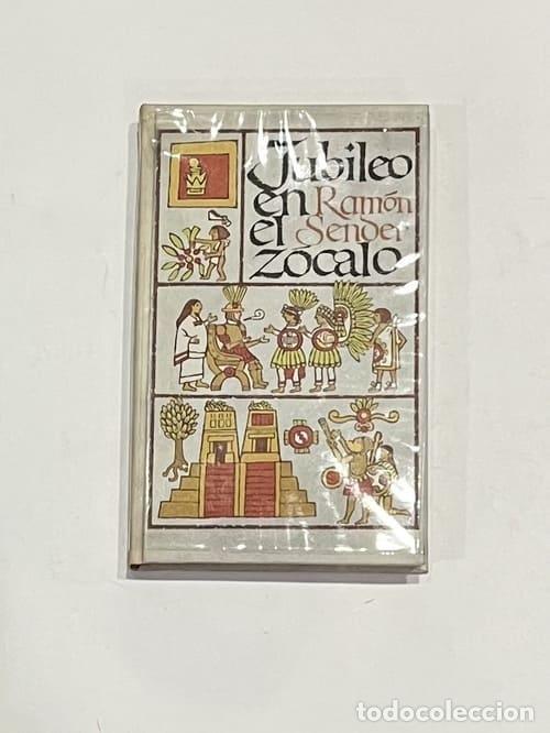 Libros: SENDER, Ram&oacute;n J. - Jubileo en el z&oacute;calo. - Foto 1