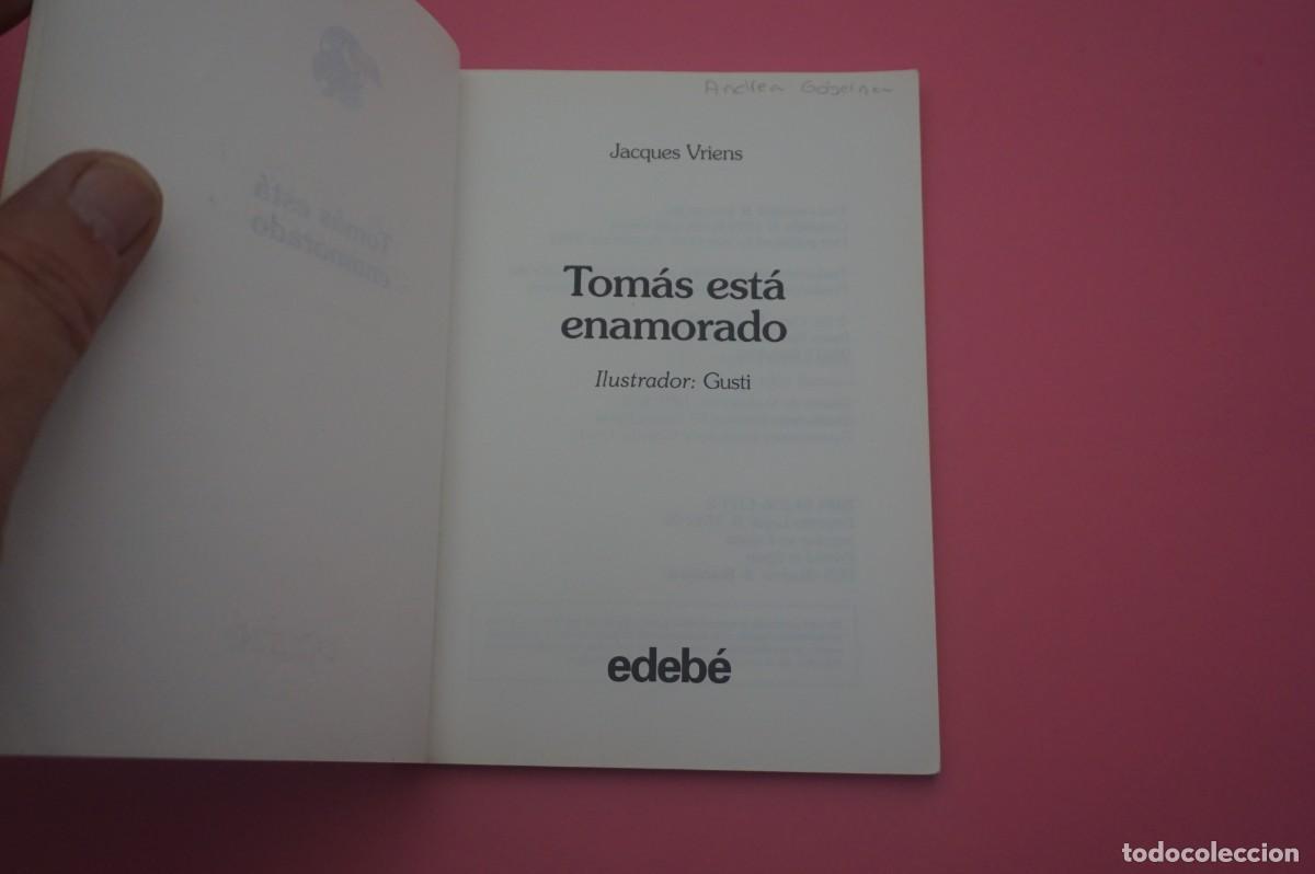 Libros: M3B/ TOMAS ESTA ENAMORADO - JACQUES VRIENS / EDEBE - Foto 2