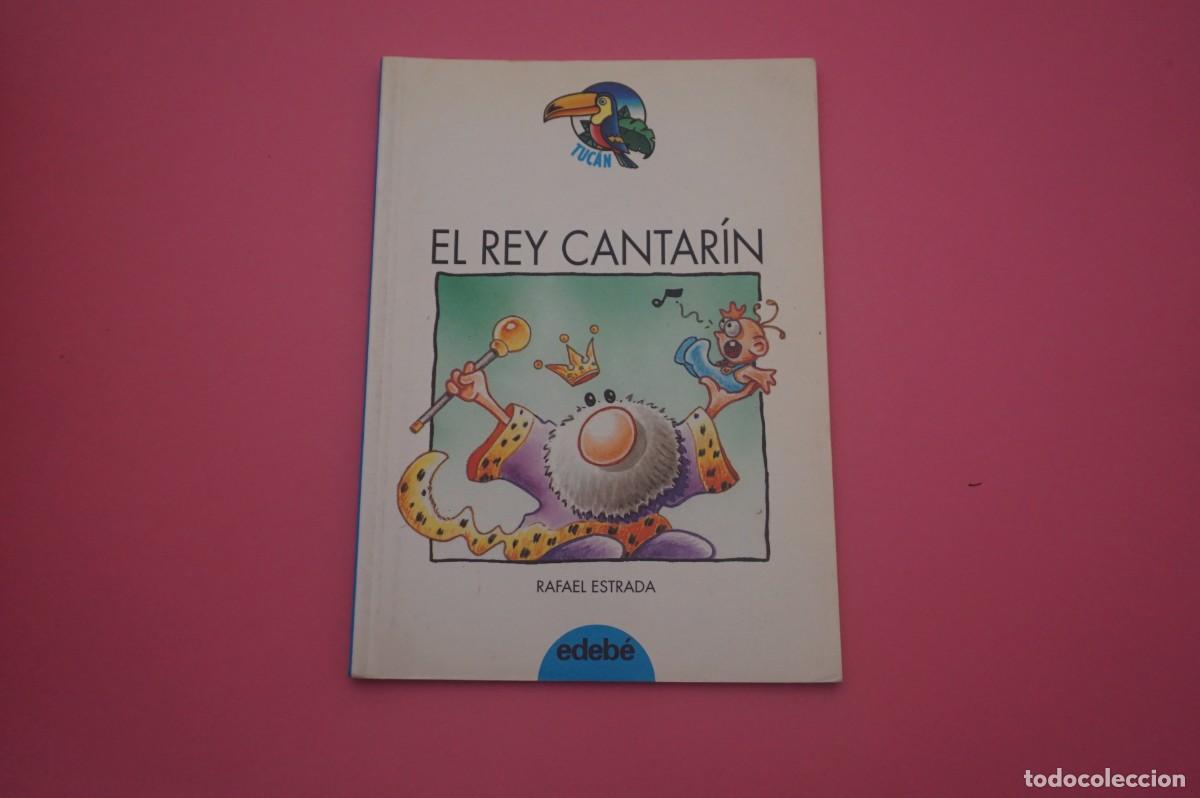 Libros: M3B/ EL REY CANTARIN - RAFAEL ESTRADA / EDEBE - Foto 1