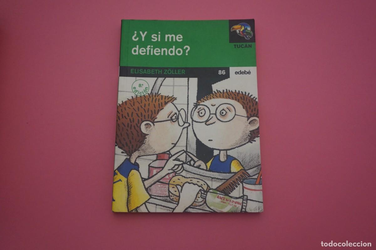 Libros: M3B/ &iquest;Y SI ME DEFIENDO? - ELISABETH ZOLLER / EDEBE - Foto 1