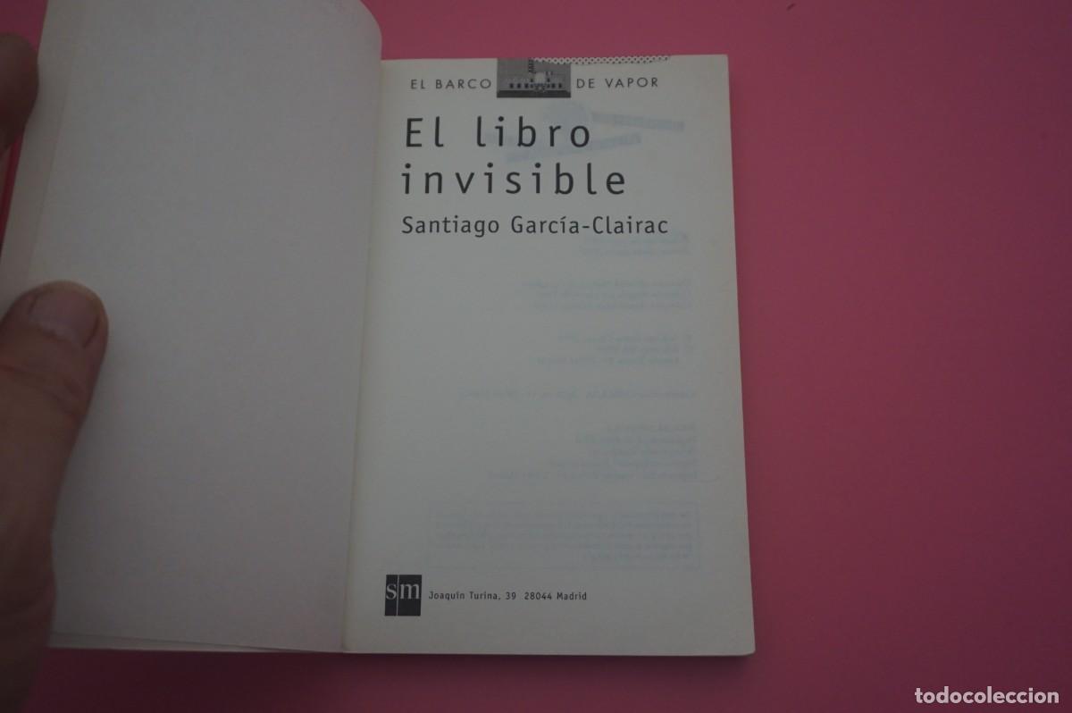 Libros: M3B/ EL LIBRO INVISIBLE - SANTIAGO GARCIA-CLAIRAC / SM - Foto 2