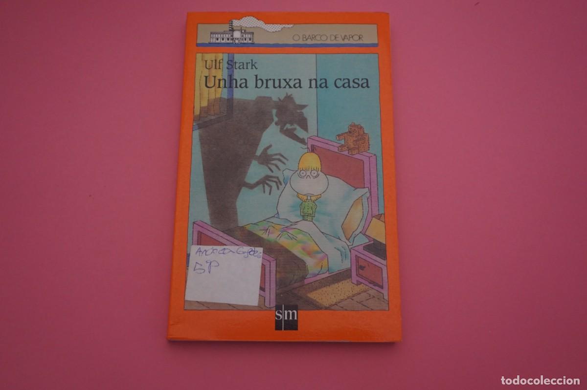 Libros: M3B/ UNHA BRUXA NA CASA - ULF STARK / EDICIONES SM - Foto 1