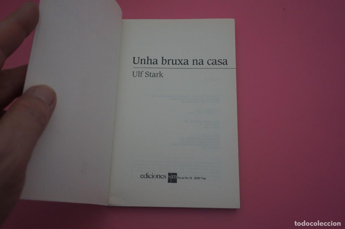 Libros: M3B/ UNHA BRUXA NA CASA - ULF STARK / EDICIONES SM - Foto 2