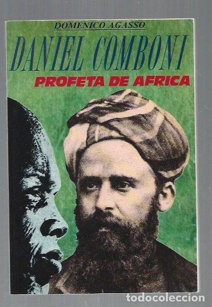 Libros: DANIEL COMBONI. PROFETA DE AFRICA - AGASSO, DOMENICO - Foto 1