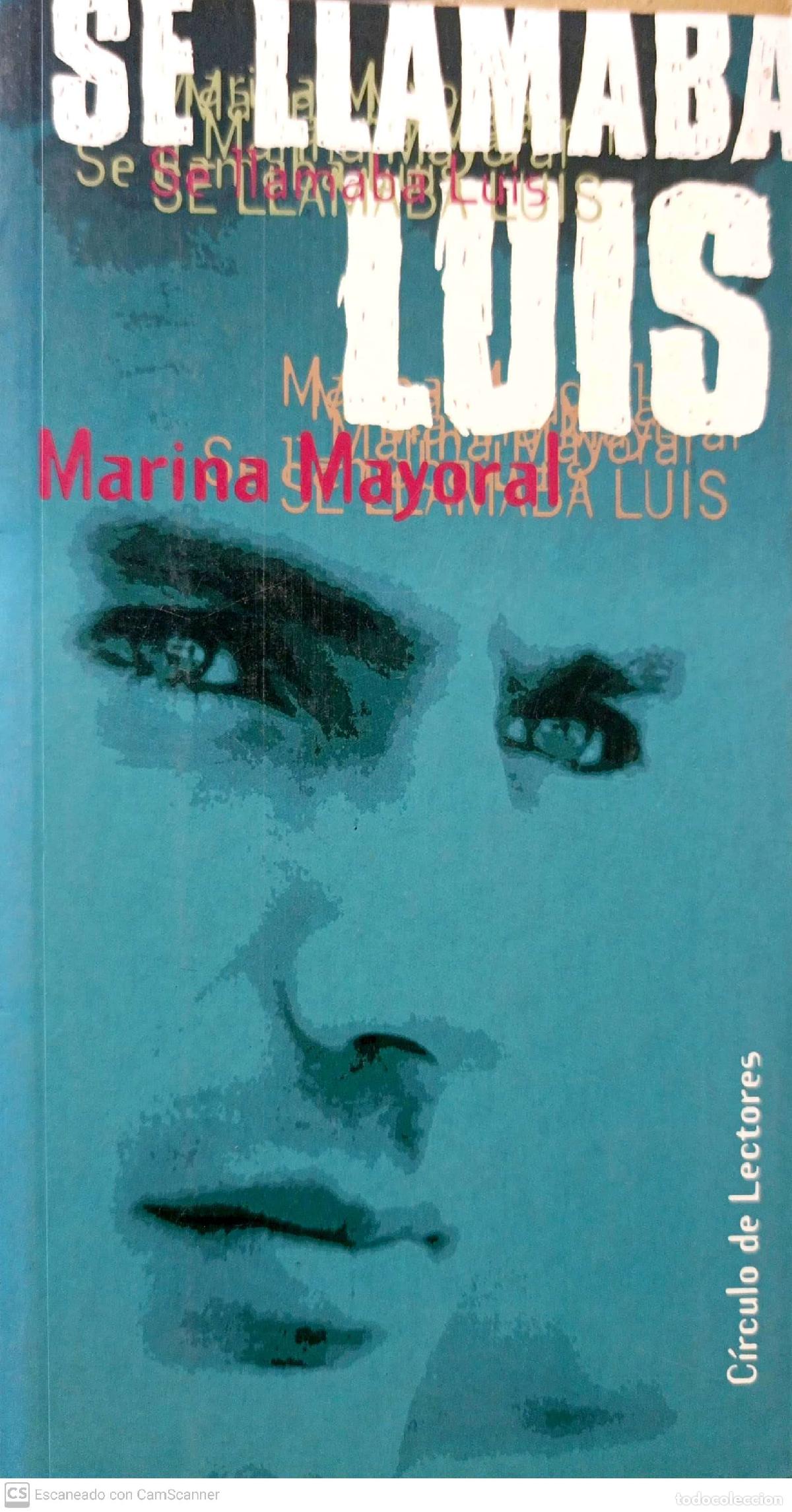 Libros: Se llamaba Luis - Mayoral, Marina - Foto 1