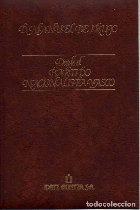 Libri di seconda mano: Desde el partido nacionalista vasco. Tomo II - Irujo, Manuel de