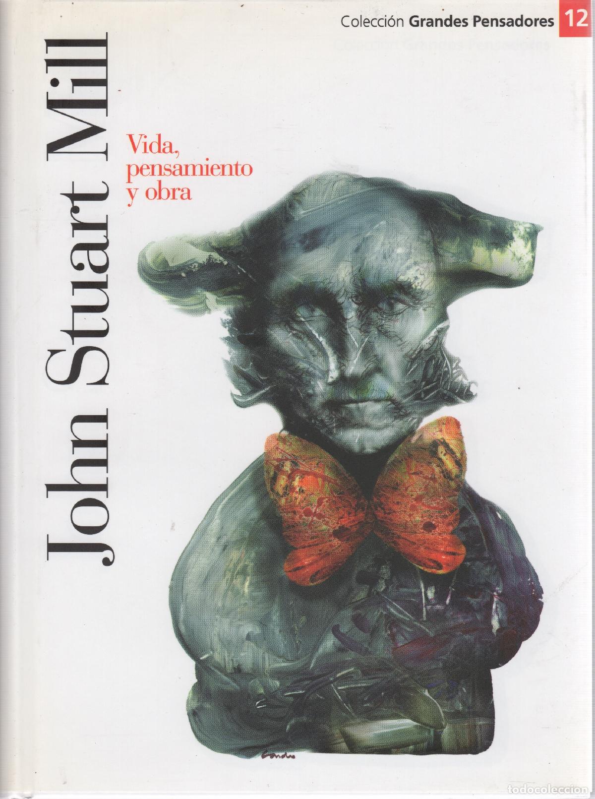 Libros: John Stuart Mill. Vida, pensamiento y obra - VV.AA. - Foto 1