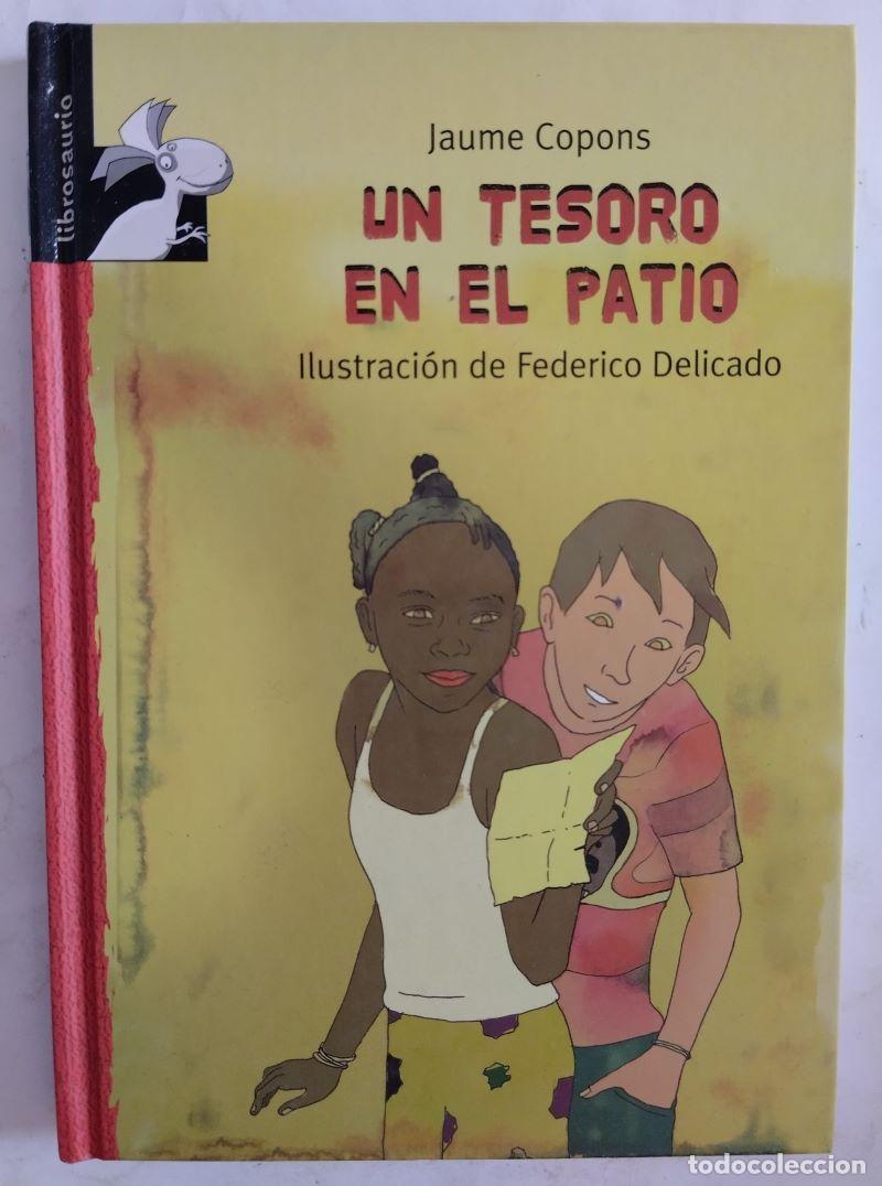 Libros: Un tesoro en el patio - Jaume Copons - Foto 1