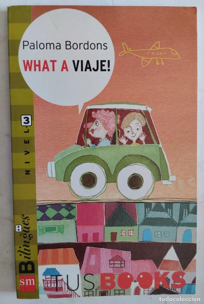 Libros: What a viaje! - Paloma Bordons - Foto 1