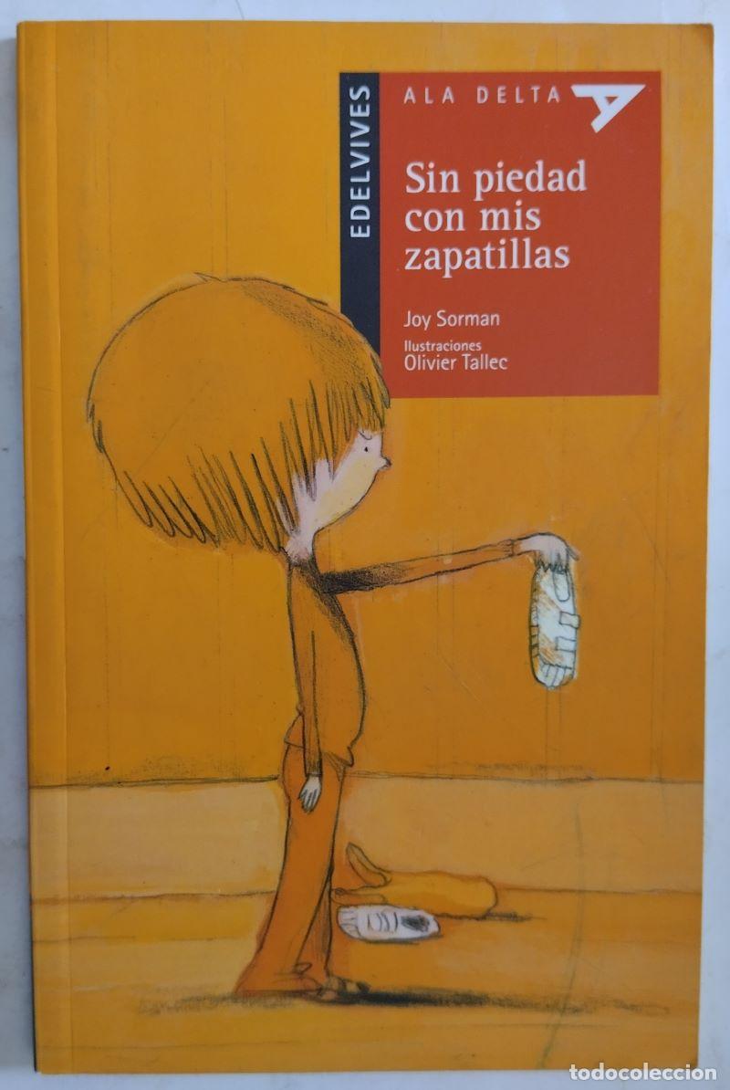 Libros: Sin piedad con mis zapatillas - Joy Sorman - Foto 1