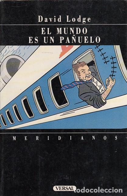 Libros: EL MUNDO ES UN PA&Ntilde;UELO - LODGE, DAVID - Foto 1