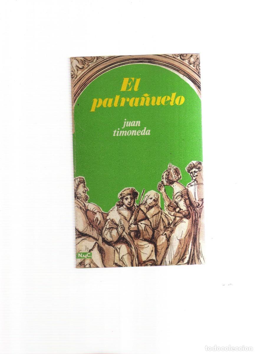 Libros: EL PATRA&Ntilde;UELO JUAN TIMONEDA - Foto 1