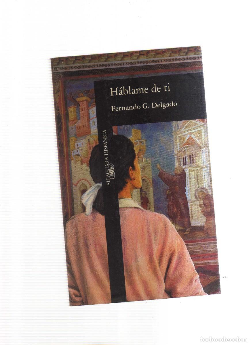Libros: HABLAME DE TI FERNANDO G. DELGADO - Foto 1