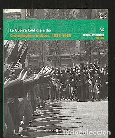 Libros: La Guerra Civil D&iacute;a A D&iacute;a - Foto 1