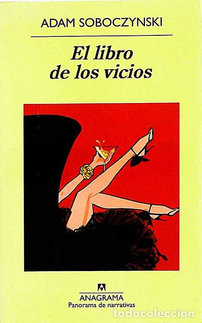 Libros: El libro de los vicios - Adam Soboczynski - Foto 1