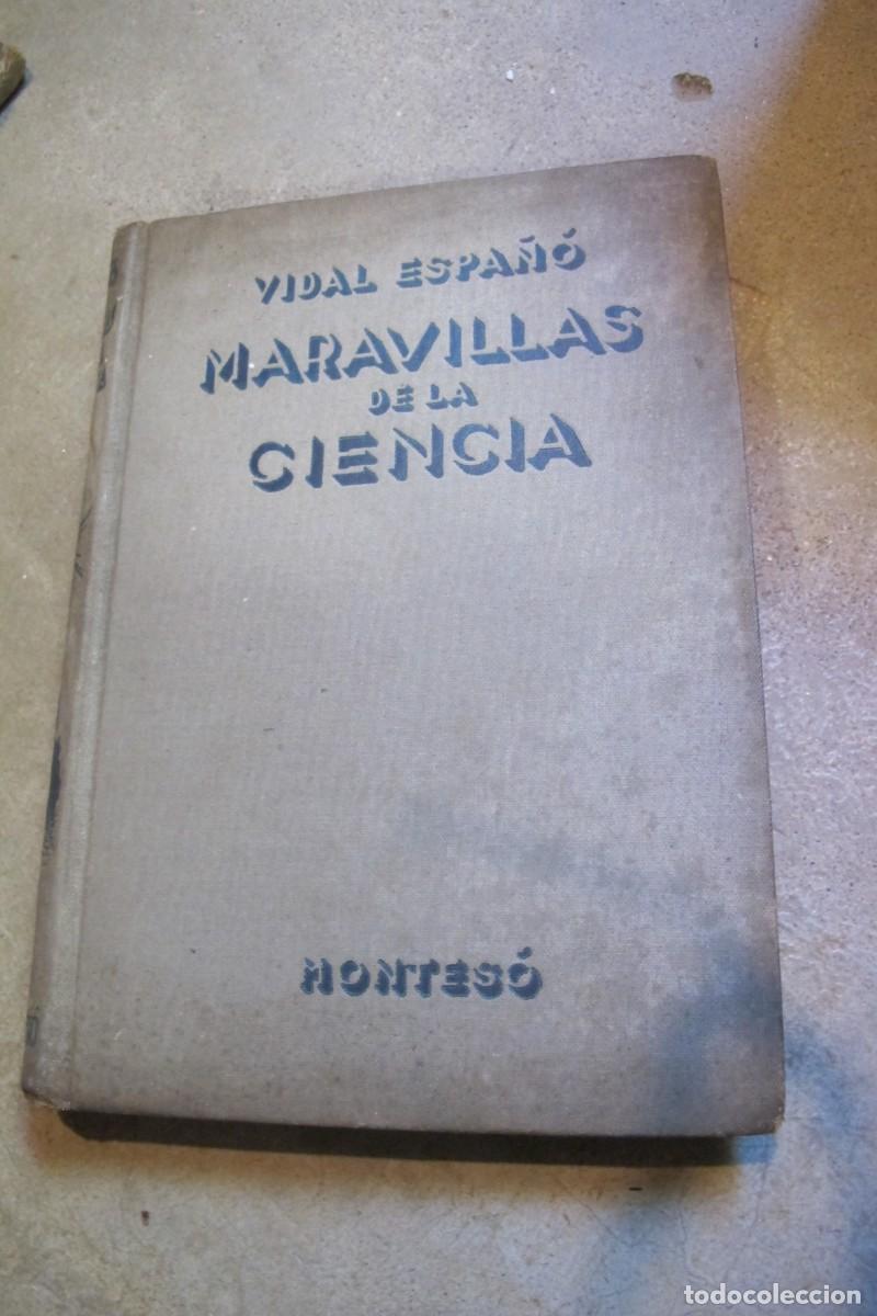 Libros: MARAVILLAS DE LA CIENCIA. VIDAL ESPA&Ntilde;O - Foto 1