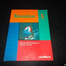 Libros: MATEMÁTICAS 1 PRIMER CURSO FP FORMACIÓN PROFESIONAL. SANTILLANA 1990. LIBRO ESCOLAR