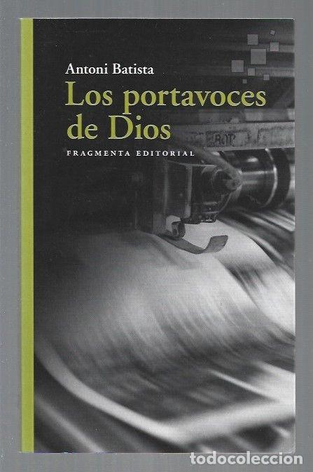 Libros: PORTAVOCES DE DIOS - LOS - BATISTA, ANTONI - Foto 2