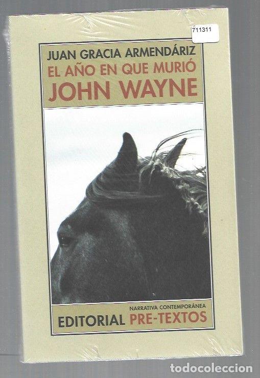 El año en que murió John Wayne - pre-textos