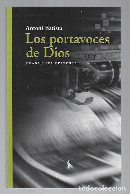 Libros: PORTAVOCES DE DIOS - LOS - BATISTA, ANTONI - Foto 1
