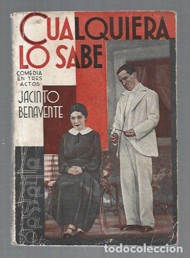 Libros: CUALQUIERA LO SABE - BENAVENTE, JACINTO - Foto 2