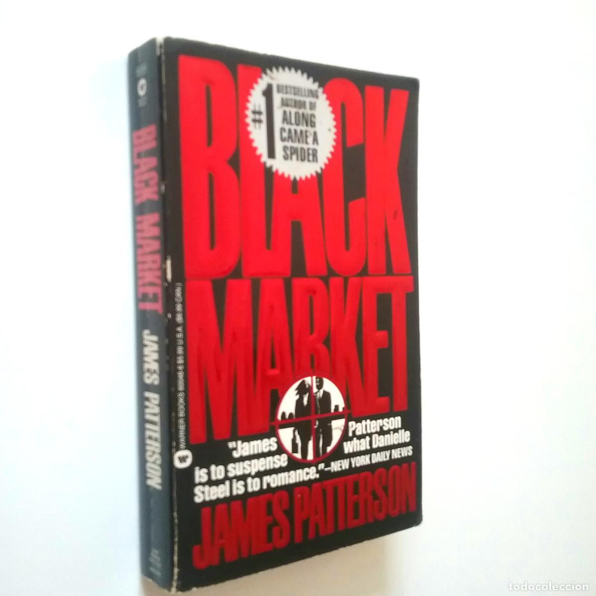Libros: James Patterson - Black Market - Foto 1