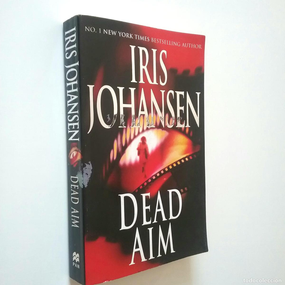 Libros: Iris Johansen - Dead Aim - Foto 1