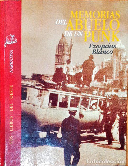Libros: Memorias de un abuelo punk - BLANCO, EZEQU&Iacute;AS - Foto 1