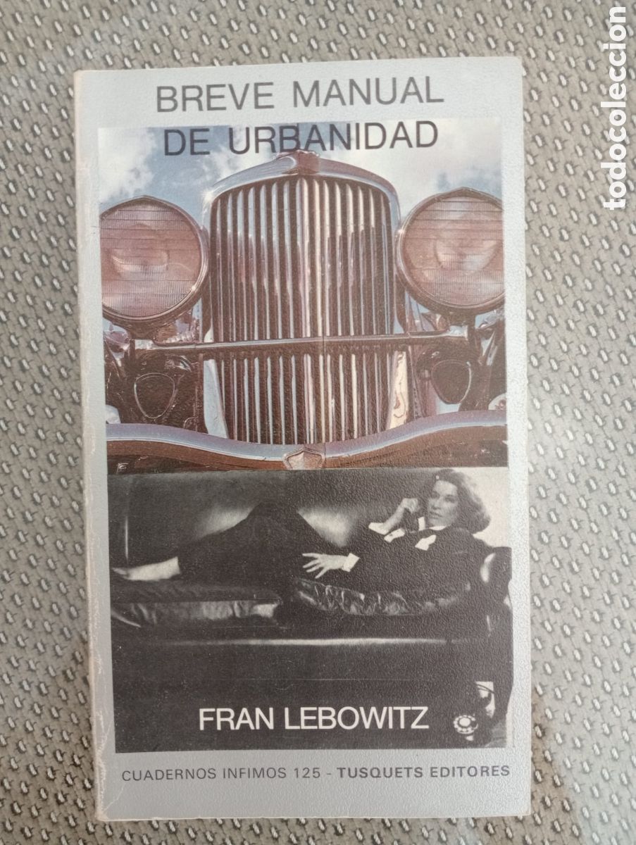 Libros: FRAN LEBOWITZ - BREVE MANUAL DE URBANIDAD - Foto 1