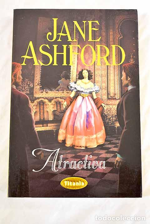 Libros: Atractiva: Ashford, Jane.- Ashford, Jane - Foto 1