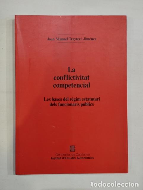 Libros: Joan Manuel Trayter i Jim&eacute;nez - La conflictivitat competencial