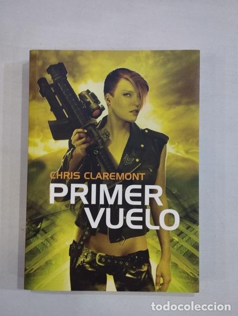 Libros: Chris Claremont - Primer vuelo - Foto 1