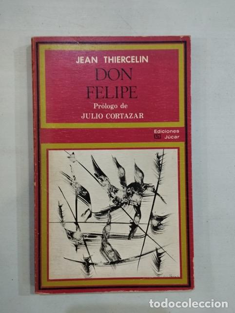 Libros: Jean Thiercelin - Don Felipe - Foto 1