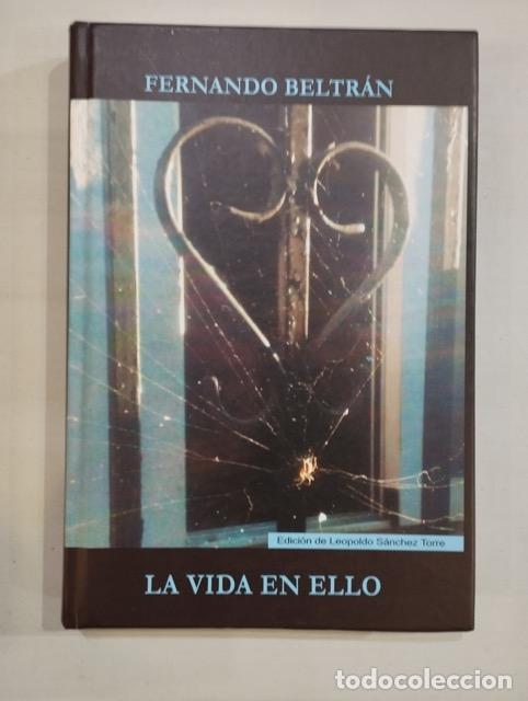 Libros: Fernando Beltr&aacute;n - La vida en ello - Foto 1