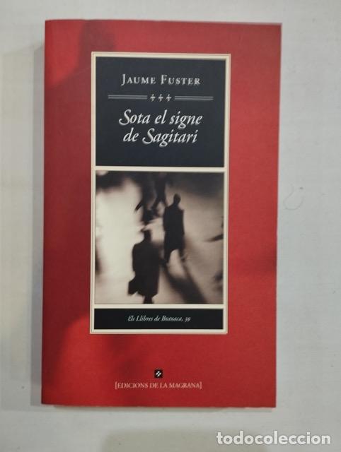 Libros: Jaume Fuster - Sota el signe de Sagitari - Foto 1