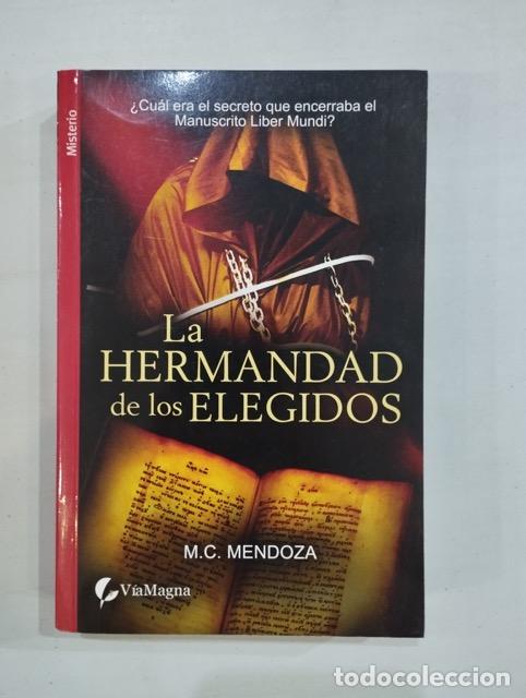 Libros: M. C. Mendoza - La hermandad de los elegidos - Foto 1