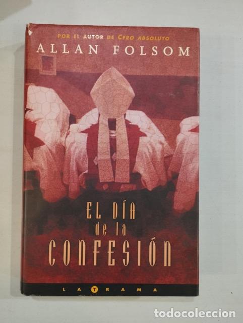 Libros: Allan Folsom - El d&iacute;a de la confesi&oacute;n - Foto 1