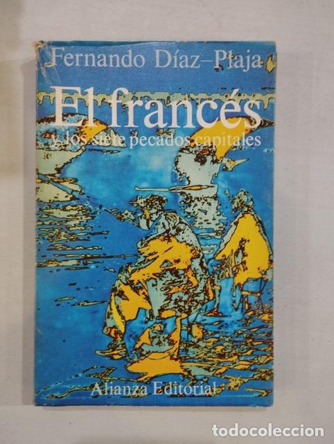 Libros: Fernando D&iacute;az-Plaja - El franc&eacute;s y los siete pecados capitales - Foto 1